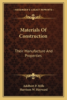 Materials of Construction: Their Manufacture and Properties