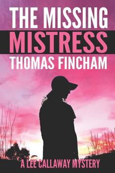 Paperback The Missing Mistress Book