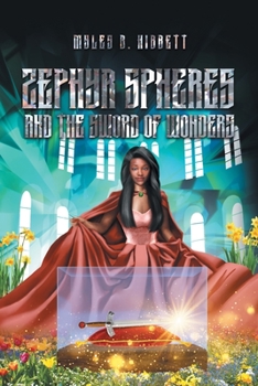 Paperback Zephyr Spheres and the Sword of Wonders Book