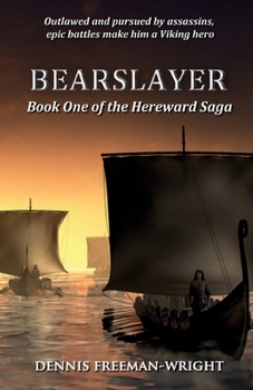 Paperback Bearslayer: Book One of the Hereward Saga Book