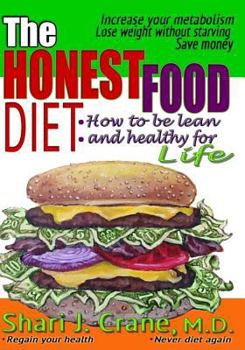 Paperback The Honest Food Diet: How to be lean and healthy for life Book