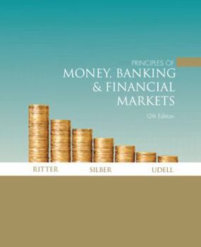 Hardcover Principles of Money, Banking & Financial Markets (12th Edition) Book