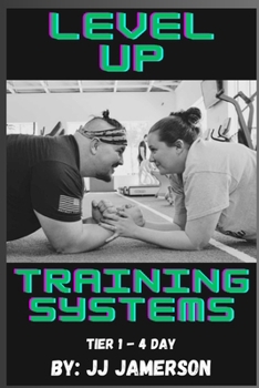 Paperback Level Up Training Systems: Tier 1 - 4 Day Book