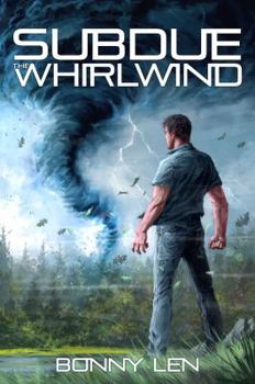 Paperback Subdue the Whirlwind Book