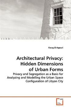 Paperback Architectural Privacy: Hidden Dimensions of Urban Forms Book