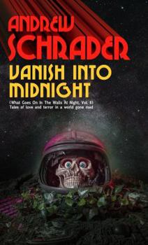 Paperback Vanish Into Midnight: What Goes On In The Walls At Night, Vol. II Book