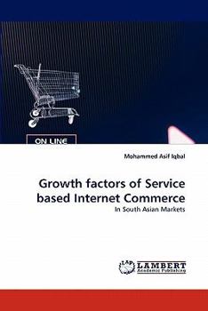 Paperback Growth factors of Service based Internet Commerce Book