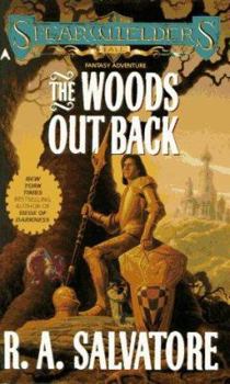 Mass Market Paperback The Woods out Back (The Spearwielder's Tale) Book