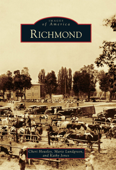Richmond (Images of America: Utah) - Book  of the Images of America: Utah