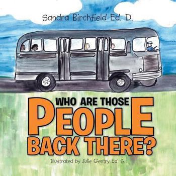 Paperback Who Are Those People Back There? Book