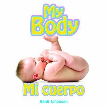 Board book My Body/ Mi Cuerpo (English and Spanish Edition) Book