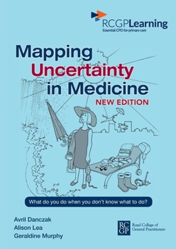 Paperback Mapping Uncertainty in Medicine New Edition Book