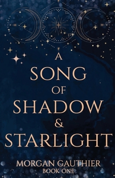 Paperback A Song of Shadow and Starlight Book