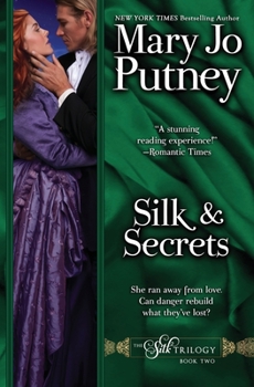 Silk and Secrets - Book #2 of the Silk Trilogy