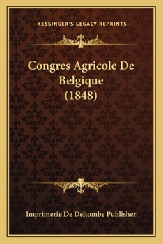 Paperback Congres Agricole De Belgique (1848) [French] Book