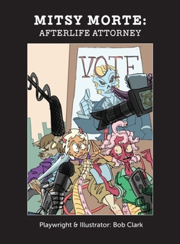 Hardcover Mitsy Morte: Afterlife Attorney Book