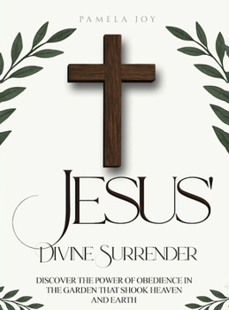 Hardcover Jesus' Divine Surrender Book