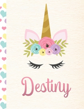 Paperback Destiny: Personalized Unicorn Primary Story Journal For Girls With Pink Name - Half Ruled Dotted Midline and Blank Picture Spac Book