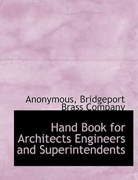 Paperback Hand Book for Architects Engineers and Superintendents Book