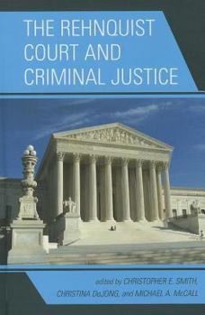 Hardcover The Rehnquist Court and Criminal Justice Book