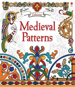 MEDIEVAL PATTERNS TO COLOUR - Book  of the Usborne Patterns to Colour