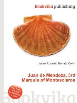 Paperback Juan de Mendoza, 3rd Marquis of Montesclaros Book