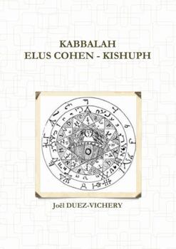 Paperback KABBALAH ELUS COHEN - KISHUPH (French Edition) [French] Book
