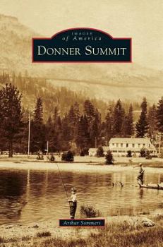 Donner Summit - Book  of the Images of America: California