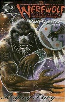 Paperback Werewolf the Apocalypse: Fang and Claw Volume 1: Raging Fury Book