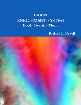Paperback BRAIN ENRICHMENT SYSTEM Book Twenty-Three Book