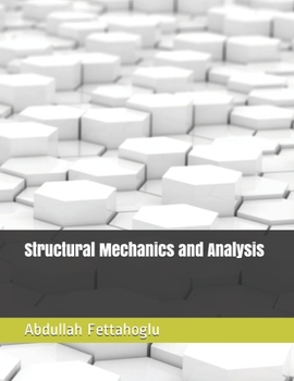 Paperback Structural Mechanics and Analysis Book