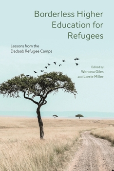Paperback Borderless Higher Education for Refugees: Lessons from the Dadaab Refugee Camps Book