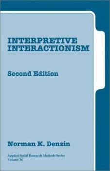 Paperback Interpretive Interactionism Book