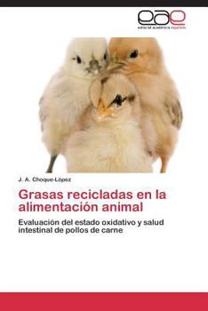 Paperback Grasas recicladas en la alimentación animal [Spanish] Book