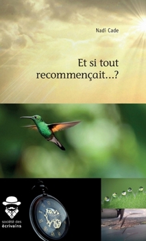 Paperback Et si tout recommençait...? [French] Book