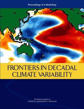 Paperback Frontiers in Decadal Climate Variability: Proceedings of a Workshop Book