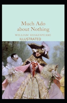 Paperback Much Ado About Nothing Illustrated Book