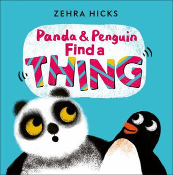 Hardcover Panda and Penguin Find A Thing Book