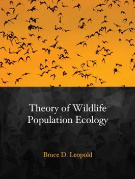 Paperback Theory of Wildlife Population Ecology Book