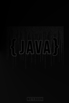 Java Notizuch für Prpgrammierer: Student Geschenkidee, IT Notizbuch, Entwickler Notebook, Tagbuch für Beruf 6x9 Zoll (ca. A5, 15 x 23 cm) 110 Seiten, mattes Softcover, blanko (German Edition)