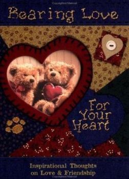 Hardcover Bearing Love for Your Heart Book