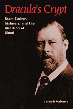 Hardcover Dracula's Crypt: Bram Stoker, Irishness, and the Question of Blood Book