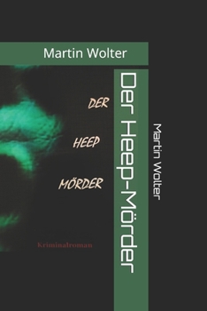 Paperback Der Heep-Mörder [German] Book