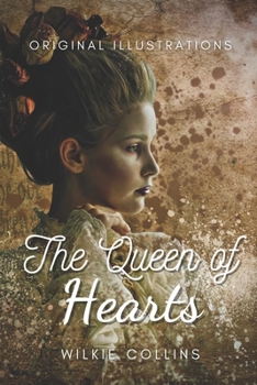 Paperback The Queen of Hearts: With Original Illustrations Book