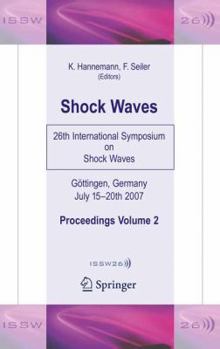 Hardcover Shock Waves: 26th International Symposium on Shock Waves, Volume 2 Book