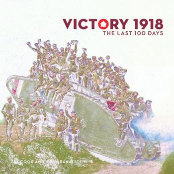 Paperback Victory 1918: The Last 100 Days Book