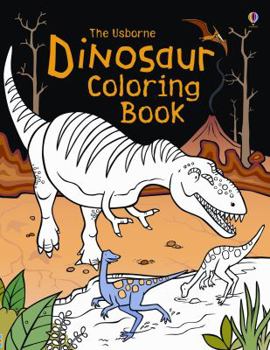 Paperback The Usborne Dinosaur Coloring Book