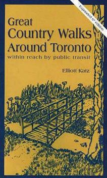 Paperback Great Country Walks Around Toronto Book