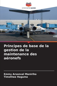 Paperback Principes de base de la gestion de la maintenance des aéronefs [French] Book