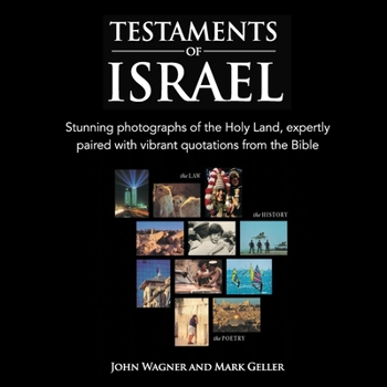 Paperback Testaments of Israel: Stunning Photographs of the Holy Land, expertly paired with vibrant quotations from the Bible Book